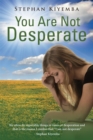 Image for You Are Not Desperate