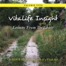 Image for Vitalife Insight: Lessons from the Chair