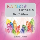 Image for Rainbow Crystals for Children