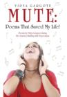 Image for Mute : Poems That Saved My Life!: Poems by Vidya Gargote during Her Journey Battling with Depression