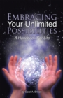 Image for Embracing Your Unlimited Possibilities: A Handbook for Life
