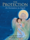 Image for Protection: An Invitation to Angels.