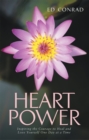 Image for Heart Power: Inspiring the Courage to Heal and Love Yourself One Day at a Time