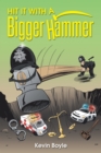 Image for Hit It with a Bigger Hammer