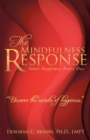 Image for Mindfulness Response: Inner Happiness Every Day