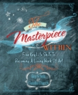 Image for Masterpiece Within: Five Key Life Skills to Becoming a Living Work of Art