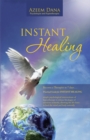 Image for Instant Healing: Become a Therapist in 7 Days.... Practical Guide for Instant Healing - Psychological Interventions of Hypnotherapy to Release Blockages of Emotions Instantly,Allowing the Life Force to Heal the Mind and Body Naturally
