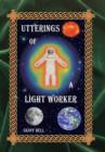 Image for Utterings of a Light Worker