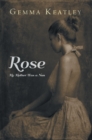 Image for Rose: My Mother Was a Nun