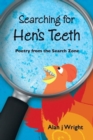 Image for Searching For Hen&#39;s Teeth