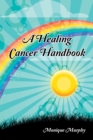 Image for Healing Cancer Handbook