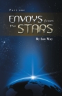Image for Envoys from the Stars: Ian Way