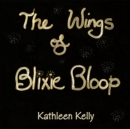 Image for Wings of Blixie Bloop