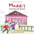 Image for Maddi&#39;s First Day at School : Little Mates Series Book 3