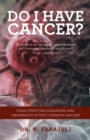 Image for Do I Have Cancer?: Signs, Symptoms, Diagnoses, and Treatments of Fifty Common Cancers