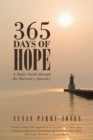 Image for 365 Days of Hope: A Daily Guide Through the Recovery Journey