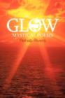 Image for Glow : Mystical Poems