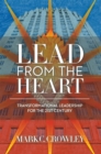 Image for Lead from the Heart: Transformational Leadership for the 21St Century