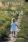 Image for Destined for Disease