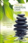 Image for Twelve Universal Laws: The Truth That Will Transform Your Life