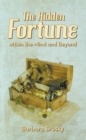 Image for Hidden Fortune Within the Mind and Beyond