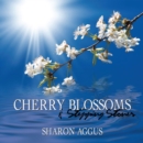 Image for Cherry Blossoms &amp; Stepping Stones: Poetry from My Soul
