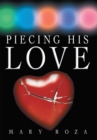 Image for Piecing His Love
