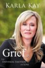 Image for Grief : The Universal Emotion of Loss