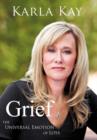 Image for Grief : The Universal Emotion of Loss