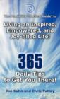 Image for The Possibility Coaches&#39; Guide : Living an Inspired, Empowered, and Joy-Filled Life! 365 Daily Tips to Get You There!