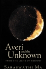 Image for Averi and the Unknown: &#39;From the Light of Wisdom&#39;.