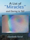 Image for List of &amp;quot;Miracles&amp;quot; and Daring to Tell