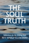 Image for Soul Truth: Reflections for the Waking Soul