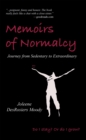 Image for Memoirs of Normalcy: Journey from Sedentary to Extraordinary