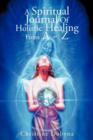 Image for A Spiritual Journal of Holistic Healing from A Z