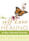 Image for Self Love and the Healing of Our Animal Friends