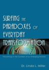 Image for Surfing the Paradoxes of Everyday Transformation