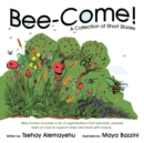 Image for Bee-Come!: A Collection of Short Stories.