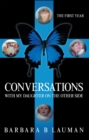 Image for Conversations with My Daughter on the Other Side: The First Year
