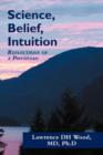 Image for Science, Belief, Intuition