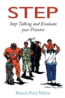 Image for Step: Stop Talking and Evaluate Your Presence