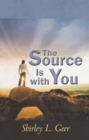 Image for Source Is with You: How to Develop Yourself Spiritually