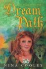 Image for Dream Path: Search for Meaning, Search for Truth