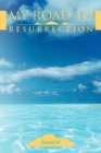 Image for My Road to Resurrection
