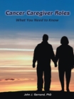 Image for Cancer Caregiver Roles: What  You Need to Know