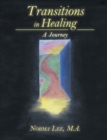 Image for Transitions in Healing: A Journey