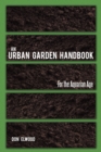 Image for An Urban Garden Handbook