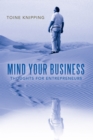 Image for Mind Your Business: Thoughts for Entrepreneurs