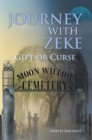 Image for Journey with Zeke: Gift or Curse