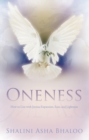 Image for Oneness: How to Live with Joyous Expansion, Ease, and Lightness